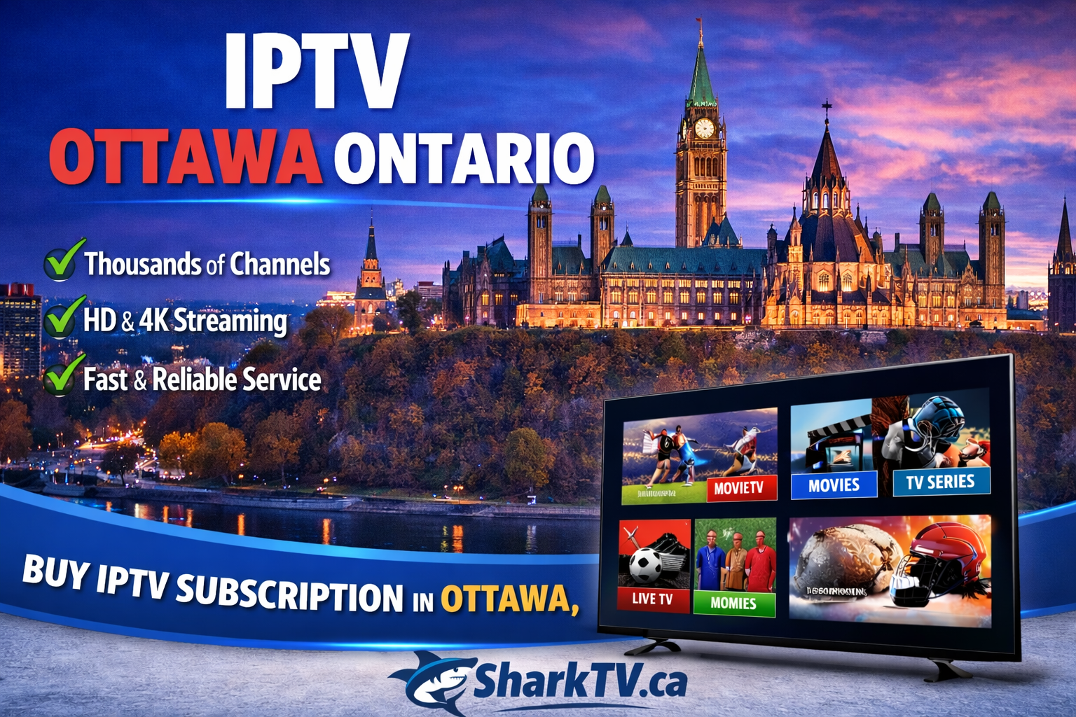Ottawa IPTV Provider – Reliable HD & 4K IPTV Service Ottawa IPTV Provider – Reliable HD & 4K IPTV Service