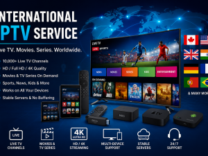 International IPTV Guide – How to Choose the Best IPTV Service
