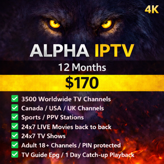 Alpha 4K IPTV 12 Month Subscription Alpha 4K IPTV 12 Month Subscription