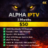 Alpha 4K IPTV 3 Months