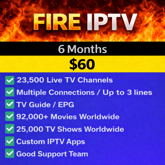 Fire IPTV 6 Month Subscription