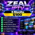 Zeal IPTV - 6 Months Subscription